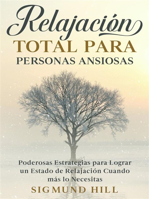 Title details for Relajación Total para Personas Ansiosas by Sigmund Hill - Available